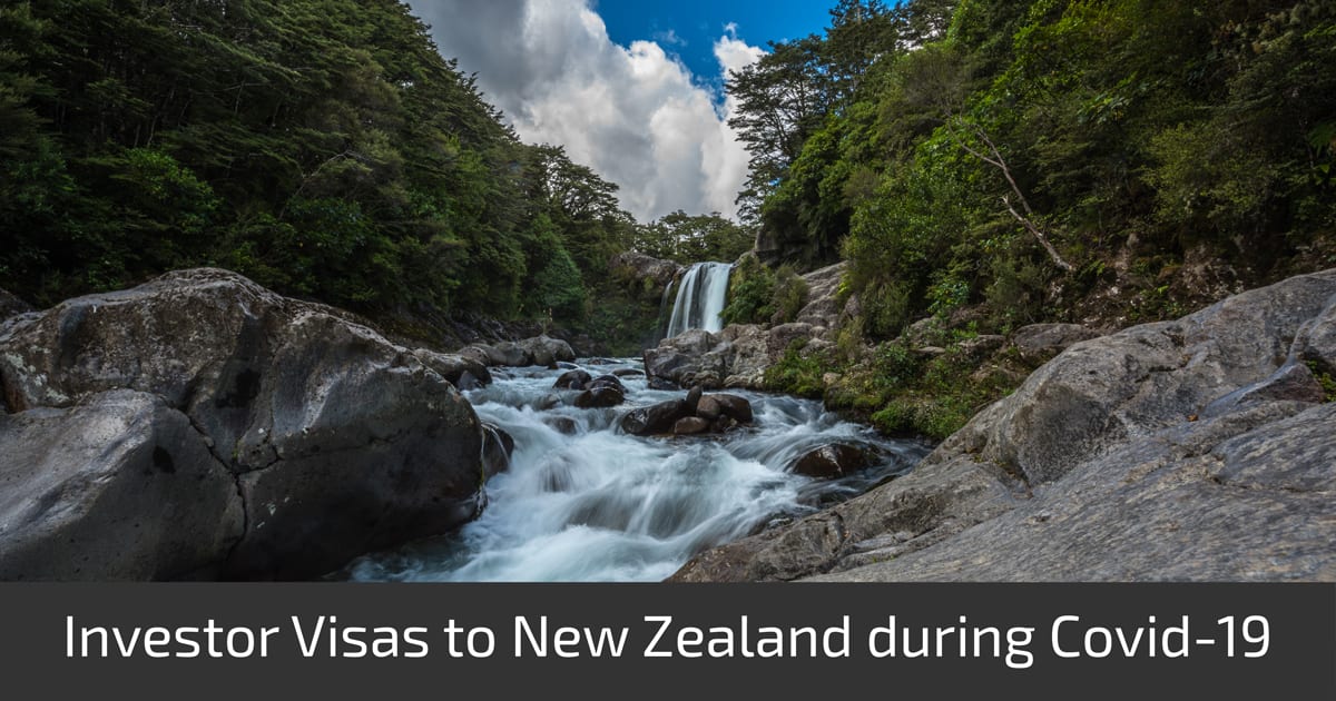 Investor Visas to New Zealand during Covid-19